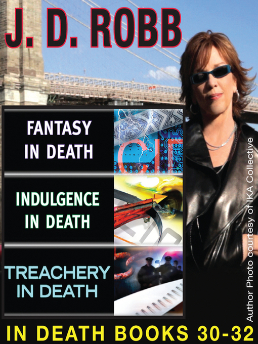 Title details for The In Death Collection, Books 30-32 by J. D. Robb - Available